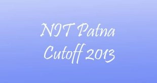 NIT Patna Cutoff 2013