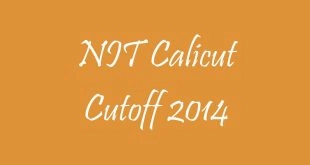 NIT Calicut Cutoff 2014
