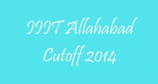 IIIT Allahabad Cutoff 2014