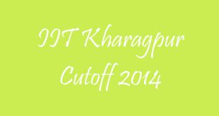 IIT Kharagpur Cutoff 2014