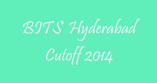 BITS Hyderabad Cutoff 2014