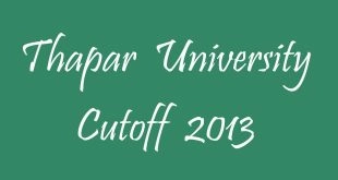 Thapar University Cutoff 2013