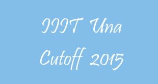 IIIT Una Cutoff 2015