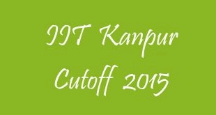 IIT Kanpur Cutoff 2015