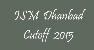 ISM Dhanbad Cutoff 2015
