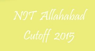 NIT Allahabad Cutoff 2015