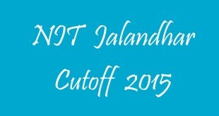 NIT Jalandhar Cutoff 2015