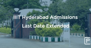 IIIT Hyderabad Admissions Last Date Extended