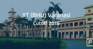 IIT Varanasi Cutoff 2016