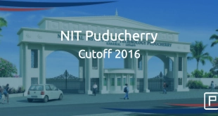NIT Puducherry Cutoff 2016