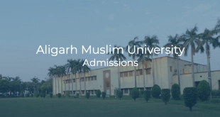 Aligarh Muslim University Admissions
