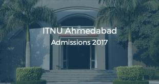ITNU Ahmedabad Admissions 2017