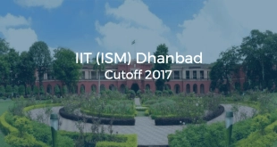 IIT (ISM) Dhanbad Cutoff 2017