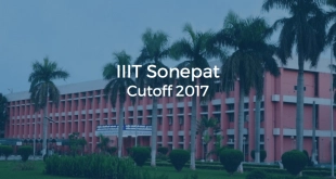 IIIT Sonepat Cutoff 2017