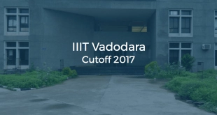 IIIT Vadodara Cutoff 2017