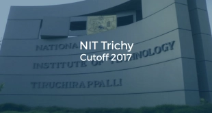 NIT Trichy Cutoff 2017