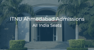 ITNU Ahmedabad Admissions All India Seats