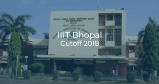 IIIT Bhopal Cutoff 2018