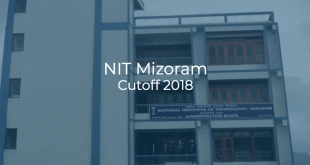 NIT Mizoram Cutoff 2018