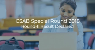 CSAB Special Round 2018 Round-II Result Declared