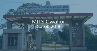 MITS Gwalior Cutoff 2018
