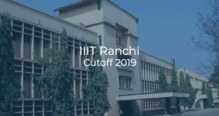 IIIT Ranchi Cutoff 2019