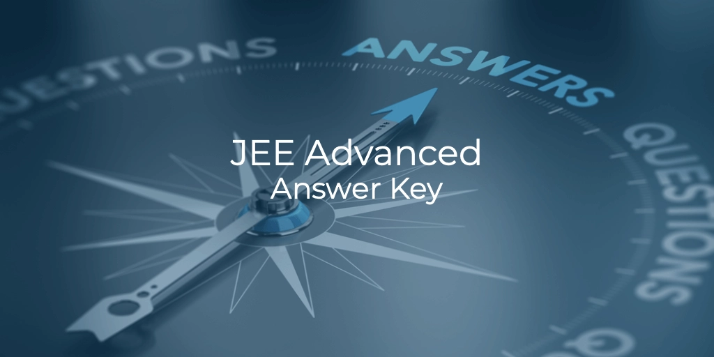 JEE Advanced 2024 Official Answer Keys College Pravesh