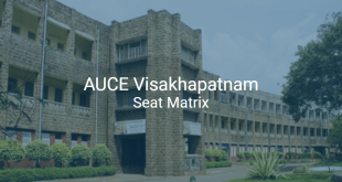 AUCE Visakhapatnam Seat Matrix