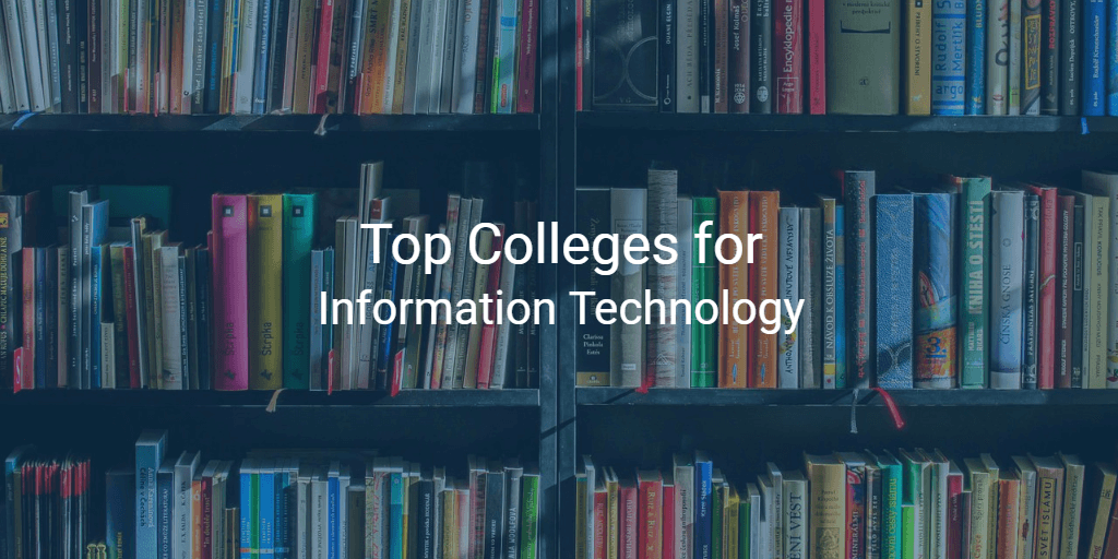 top-information-technology-colleges-in-india-college-pravesh