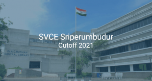 SVCE Sriperumbudur Cutoff 2021