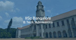 IISc Bangalore BTech Admissions
