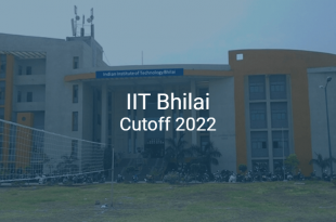 IIT Bhilai Cutoff 2022
