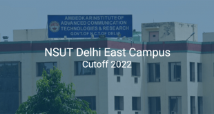 NSUT Delhi East Campus Cutoff 2022