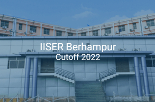 IISER Berhampur Cutoff 2022