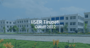 IISER Tirupati Cutoff 2022