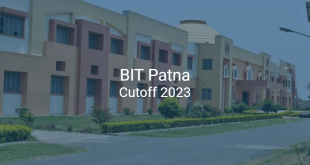 BIT Patna Cutoff 2023