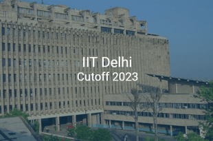 IIT Delhi Cutoff 2023