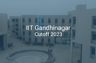 IIT Gandhinagar Cutoff 2023