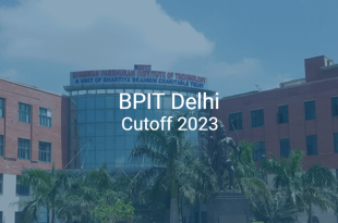 BPIT Delhi Cutoff 2023