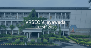 VRSEC Vijayawada Cutoff 2023