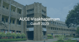 AUCE Visakhapatnam Cutoff 2023
