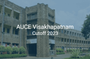 AUCE Visakhapatnam Cutoff 2023