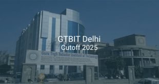 GTBIT Delhi Cutoff 2025