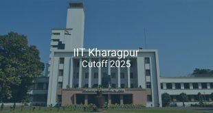 IIT Kharagpur Cutoff 2025