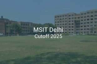 MSIT Delhi Cutoff 2025